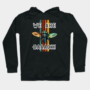 Ciacadas Vintage "We Are Baack" Hoodie